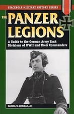 Panzer Legions: A Guide to the