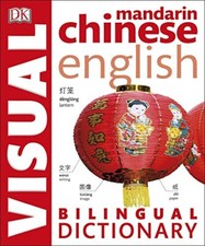 Chinese English Bilingual Visual Dictionary (DK Bilingual Dictio
