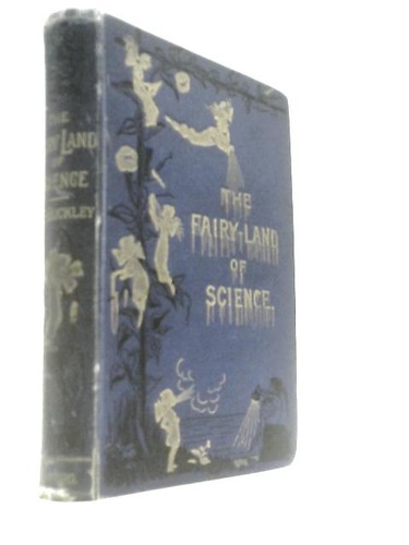 The fairy land science - the, fairy-land