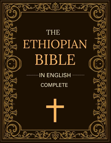 The ethiopian bible english - the,