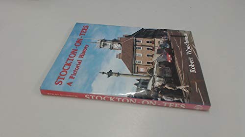 Stockton tees a pictorial - stockton-on-tees:,