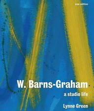W. Barns Graham: A Studio Life