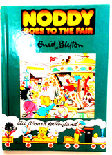 Noddy goes to the  fair  by Enid Blyton. Number 21. Original issue. Vg condition