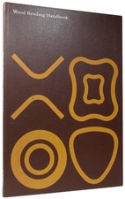 W C STEVENS, N TURNER / Wood Bending Handbook 1st Edition