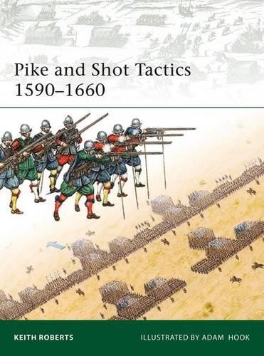 Pike and shot tactics - and,