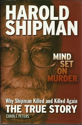 Harold shipman mind set - harold,