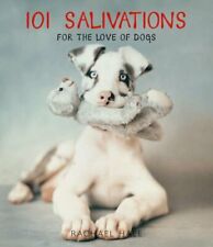 101 Salivations: For the love