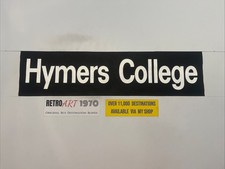 Hymers College  - Hull 197 North Yorkshire Bus Destination Blind 30”