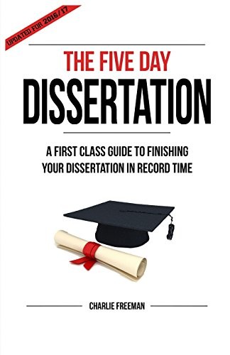 The five day dissertation - day, a