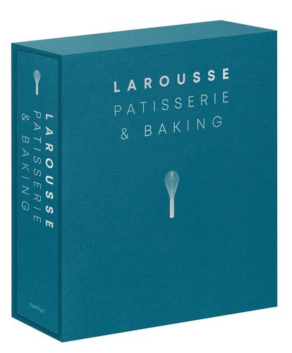 Larousse patisserie and - larousse,
