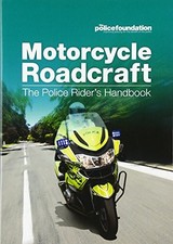 Motorcycle roadcraft: the