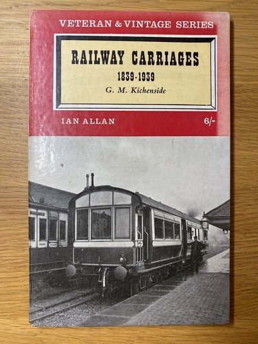 Railway carriages 1839 1939 - railway,