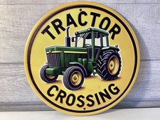 Tractor Crossing Metal Sign: Man Cave, Garden, Shed, Farm, Barn