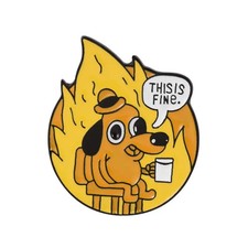 'This is Fine' Dog Quote