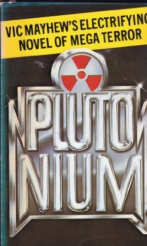 Plutonium mayhew vic book - by, mayhew,