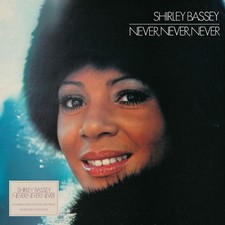 Shirley Bassey Never, Never