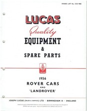 ROVER P4 (60 75 90) SALOON & LAND ROVER S1 ORIGINAL 1956 LUCAS PARTS CATALOGUE