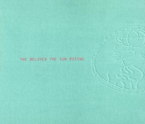 Beloved sun rising - beloved,