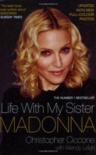 Life with My Sister Madonna By