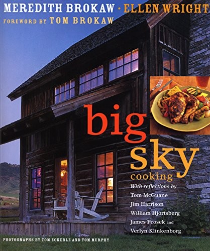 Big sky cooking - big, cooking,meredith