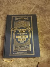 Reprint of Bartholomew Touring Atlas Maps Produced Between 1897 to 1902