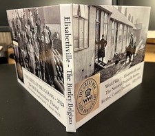  The Birtley Belgians, Elisabethville & National Projectile Factory Photo Album 