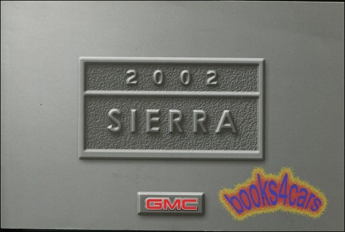 2002 gmc sierra owners manual - sierra,