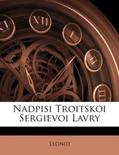 Leonid - Nadpisi Troitskoi