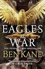 Eagles at War: 1 (Eagles of Rome), Kane, Ben, Used; Good Book