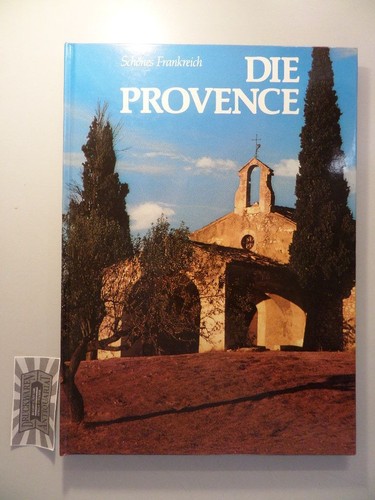 Die provence schönes - -,