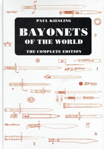 Bayonets the world - bayonets, of