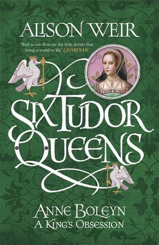 Six tudor queens anne boleyn - queens:,