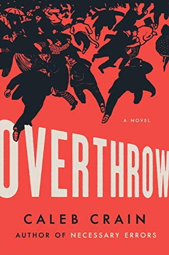 Overthrow novel by crain - overthrow:,