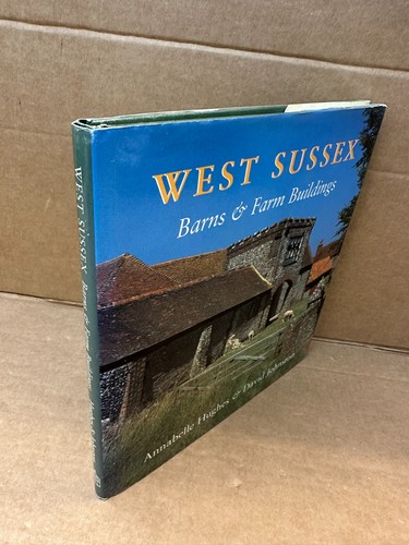 West sussex barns - sussex, and