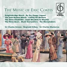 Eric Coates - The Music of