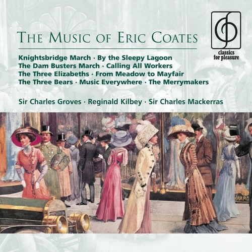 Eric coates the music of - -,