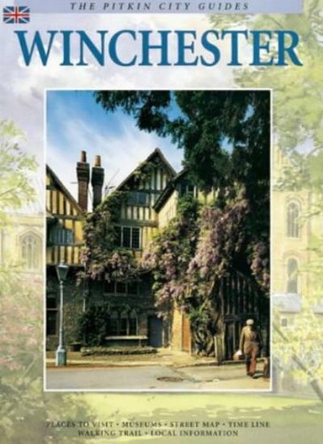 Winchester city guide the - city, (the