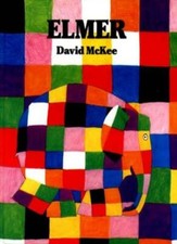 Elmer: The Story of a Patchwork Elephant-David McKee, 9780862642082