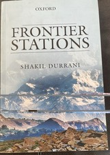 Frontier Stations Shakil Durrani North West Frontier Pakistan Khyber Chitral