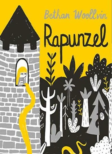 Rapunzel bethan woollvin - by,