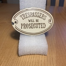 Vintage 1970’s Small Enamel Sign TRESPASSERS WILL BE PROSECUTED