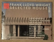 Frank Lloyd Wright Selected Houses 8 