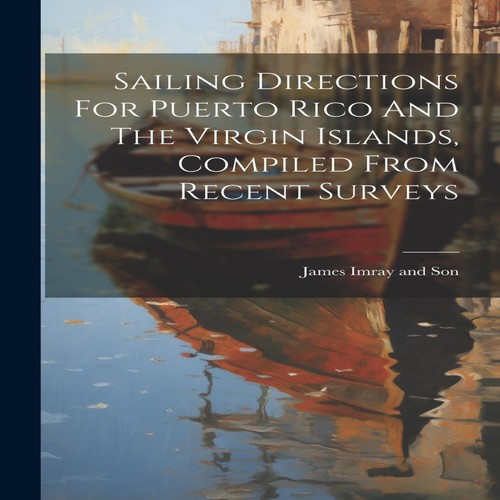 Sailing directions for puerto - sailing,