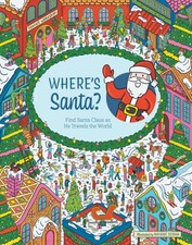 Where's Santa? by Editors of