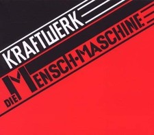 Kraftwerk Die Mensch-Maschine