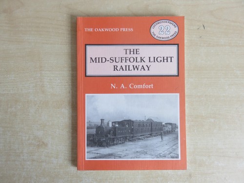 The mid suffolk light railway - the,