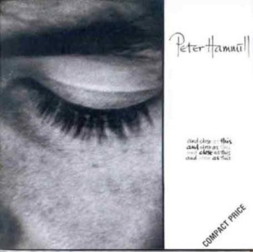 Peter hammill close as - close, this