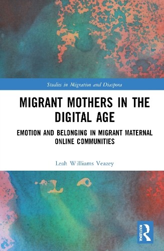 Migrant mothers the digital - migrant, in