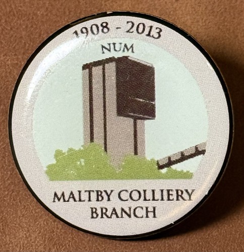 Maltby colliery closure - closure, badge