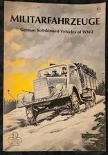 Spielberger, Walter. Militarfahrzeuge. German Softskinned Vehicles of WW2. 1970.